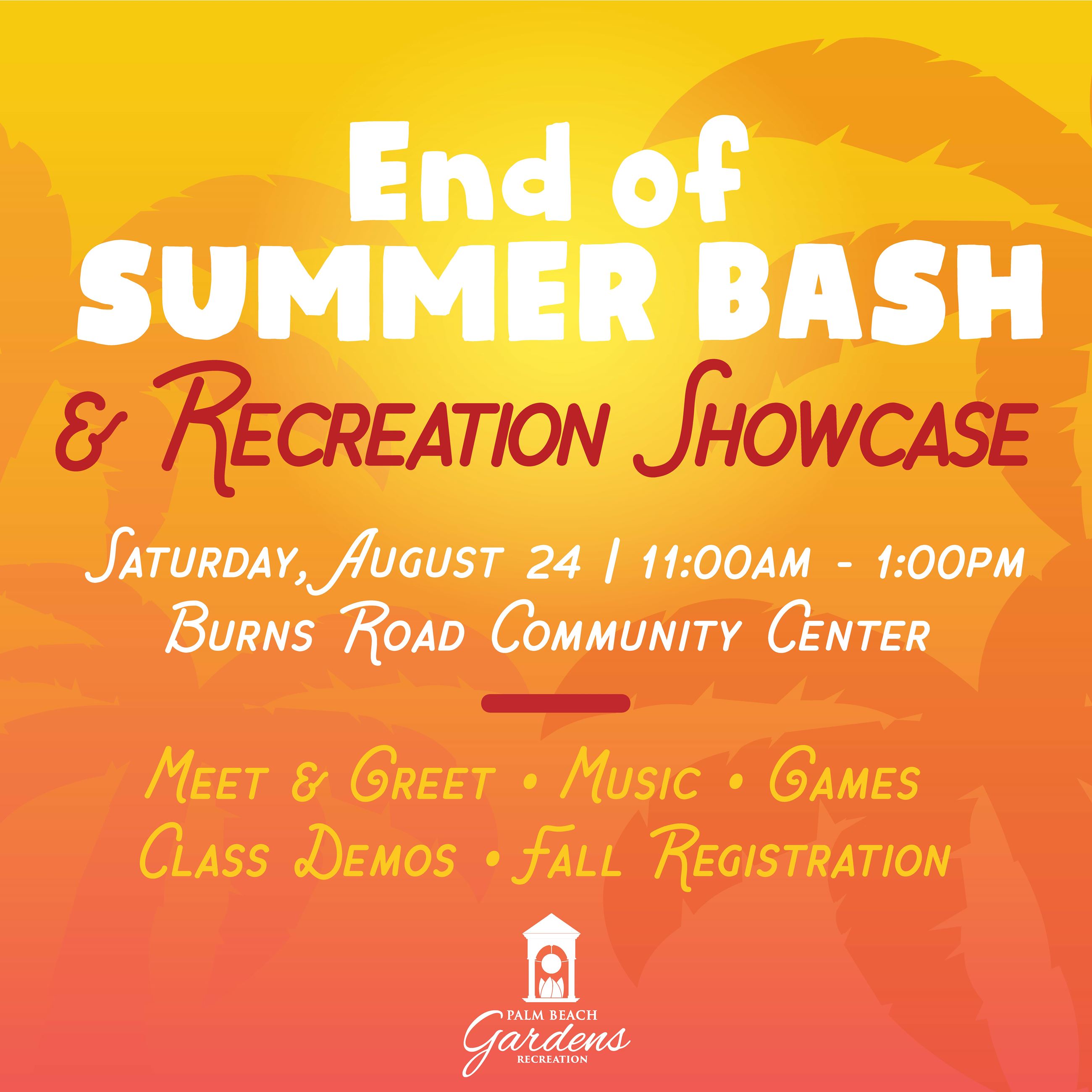 End of Summer Bash Saturday, August 24 from 11 a.m. to 1 p.m.