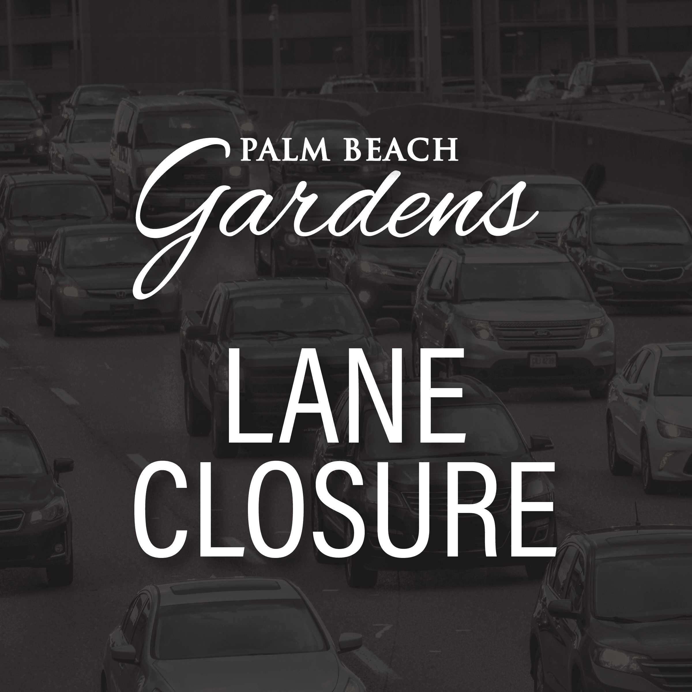Palm Beach Gardens Lane Closure Announcement