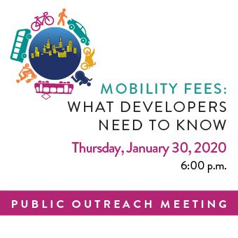 Mobility Fee Public Outreach Meeting on Thursday, January 30 at 6:00 p.m.