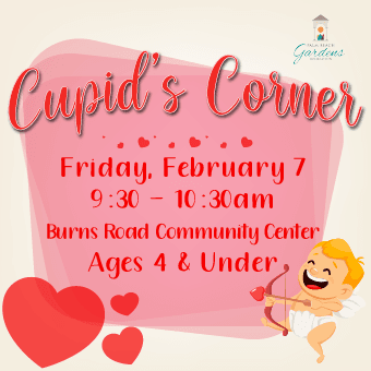 Cupid's Corner Toddler Event February 7 from 9:30-10:30 a.m. 