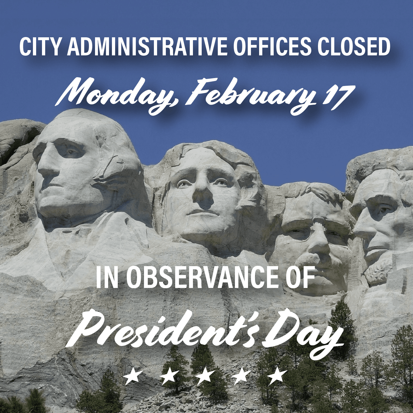 Presidents Day Closure 2020