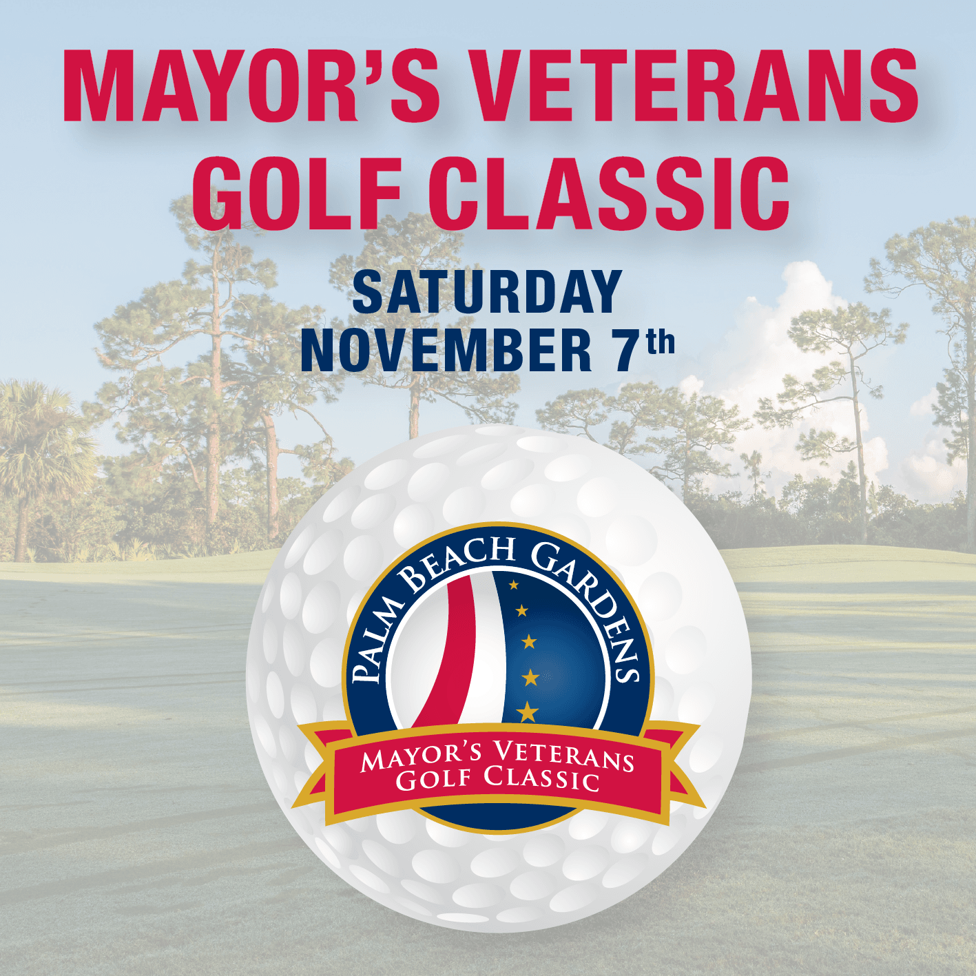 The Mayor's Veterans Golf Tournament will be held November 7th, 2020.