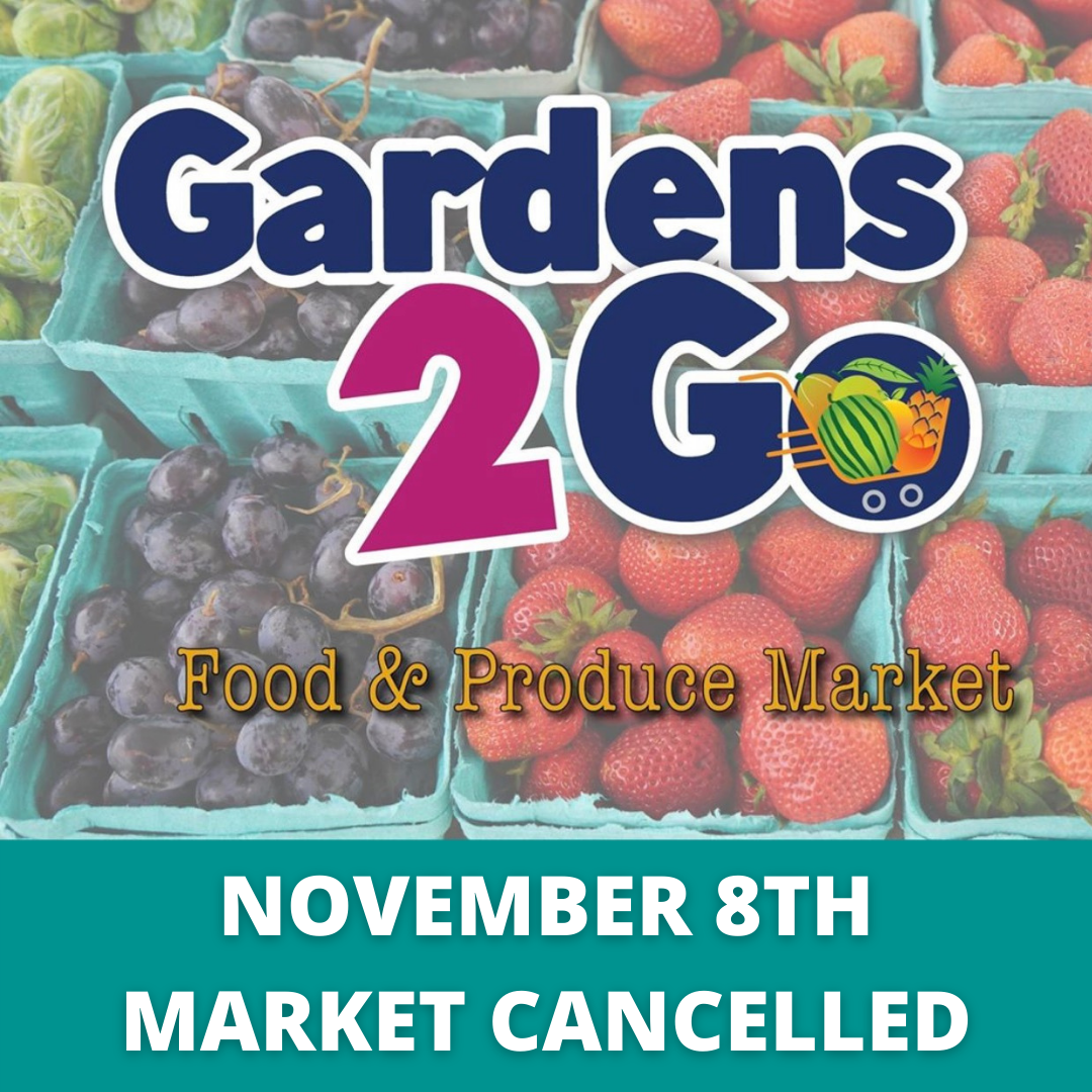 Gardens 2 Go Market Cancellation