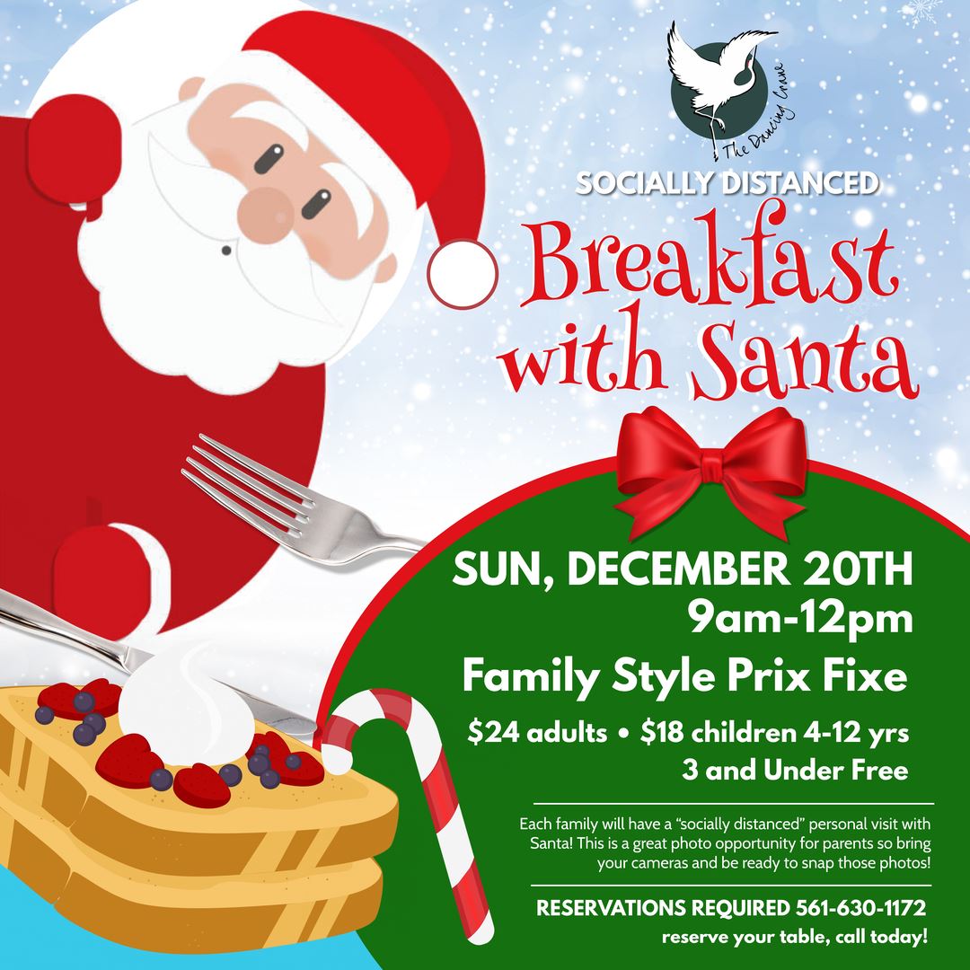 Breakfast with Santa at the Dancing Crane on Sunday, December 20th from 9 a.m. to 12 p.m.