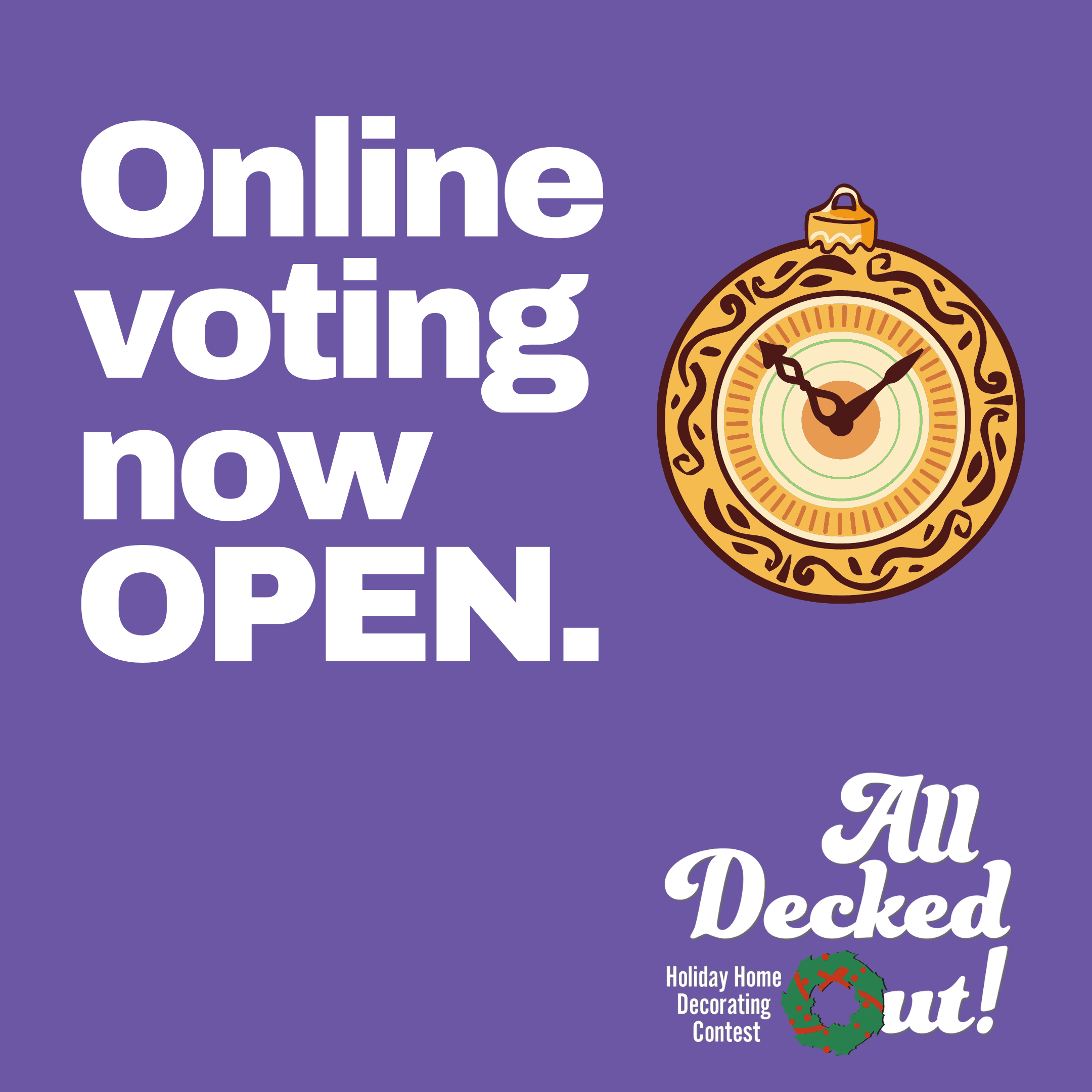 Online Voting is now open for the All Decked Out Holiday Home Decorating Contest.