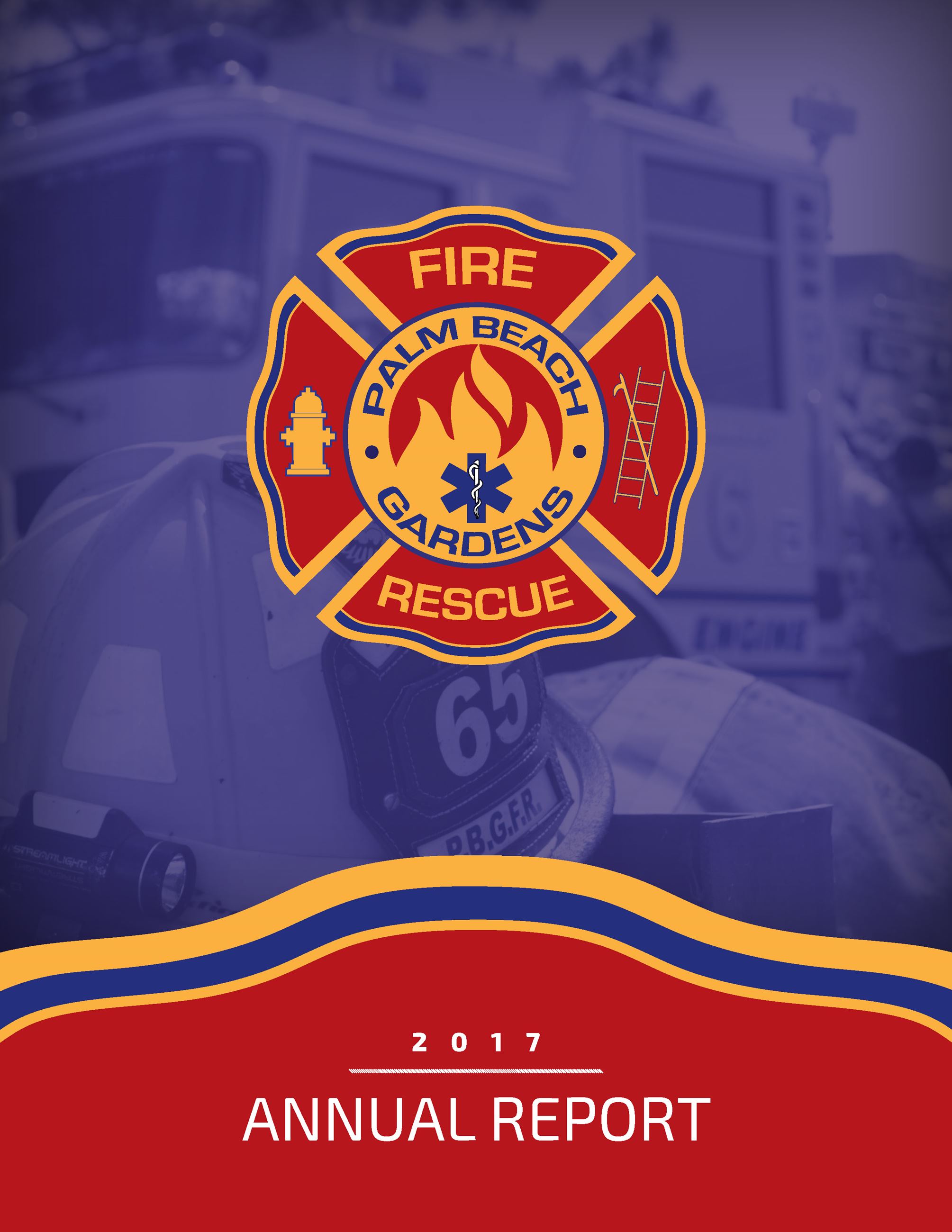 Palm Beach Gardens Fire Rescue. 2017 Annual Report. 