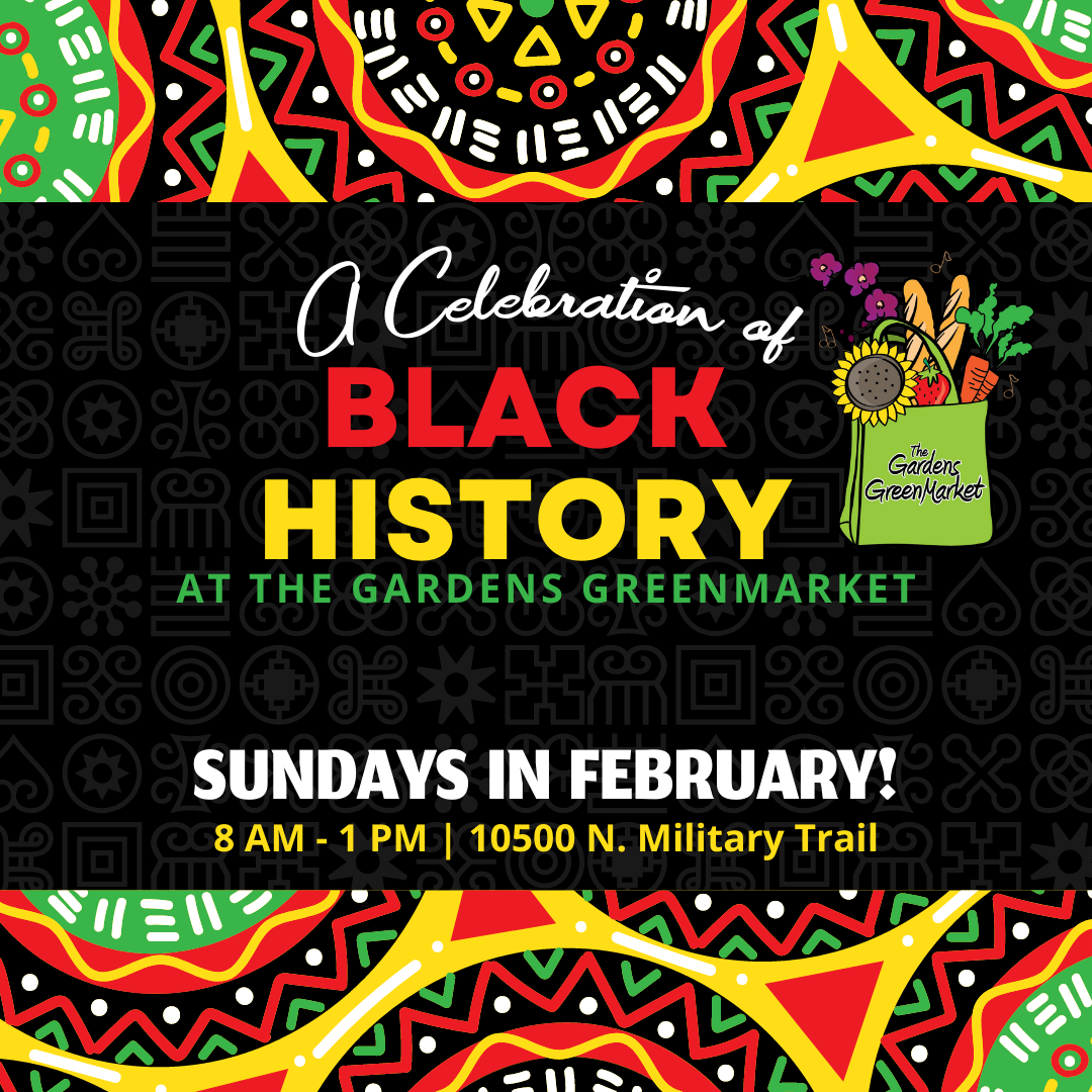 A Celebration of Black History at the Gardens GreenMarket.