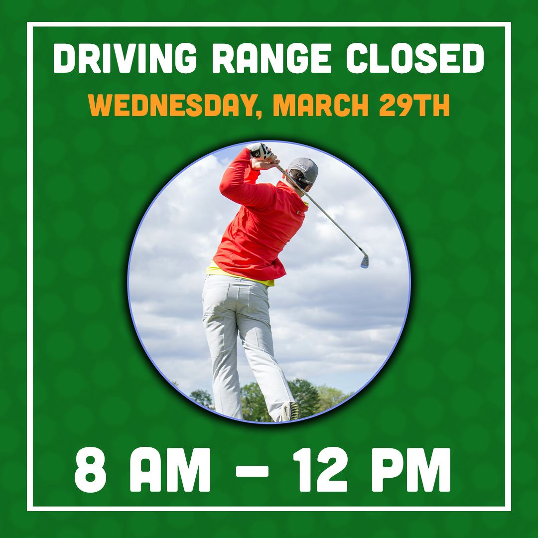 Driving Range Closed
