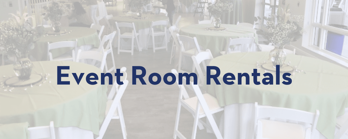 Event Room Rentals.
