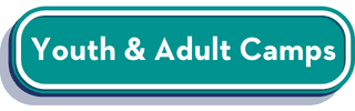 Youth and Adult Camps.