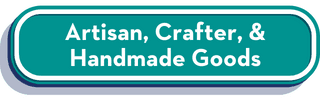 Artisan, Crafters, and Handmade Goods Vendors.